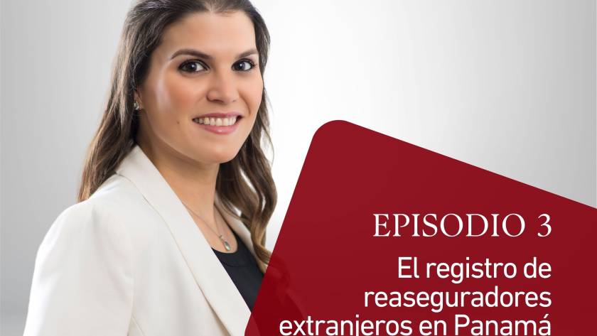 El registro de reaseguradores extranjeros en Panamá